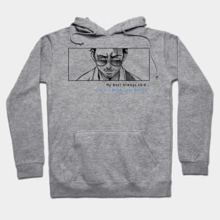 Tatsu - Gokushufudou quote Hoodie